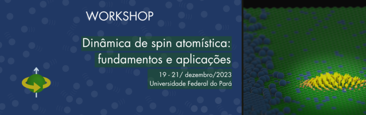 Workshop – Dinâmica de spin atomística: fundamentos e aplicações
