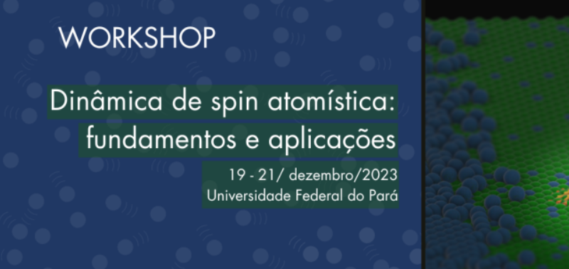 Workshop – Dinâmica de spin atomística: fundamentos e aplicações